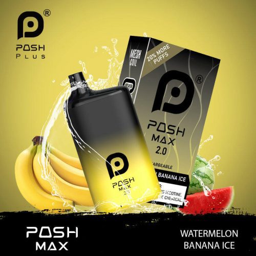 POSH MAX 2.0 5200 DISPOSABLE-WATERMELON BANANA ICE